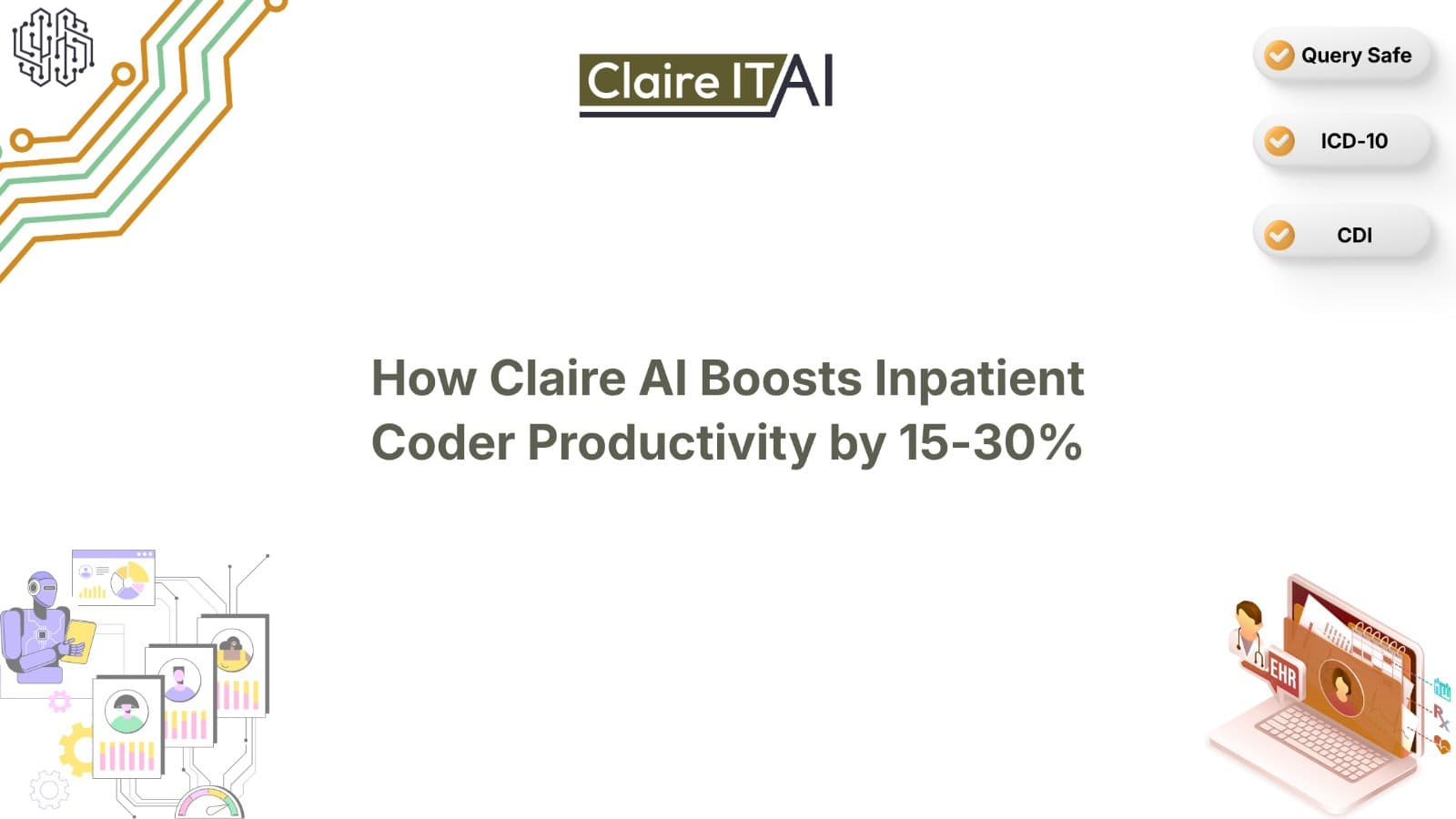 How Claire AI Boosts Inpatient Coder Productivity by 15-30%