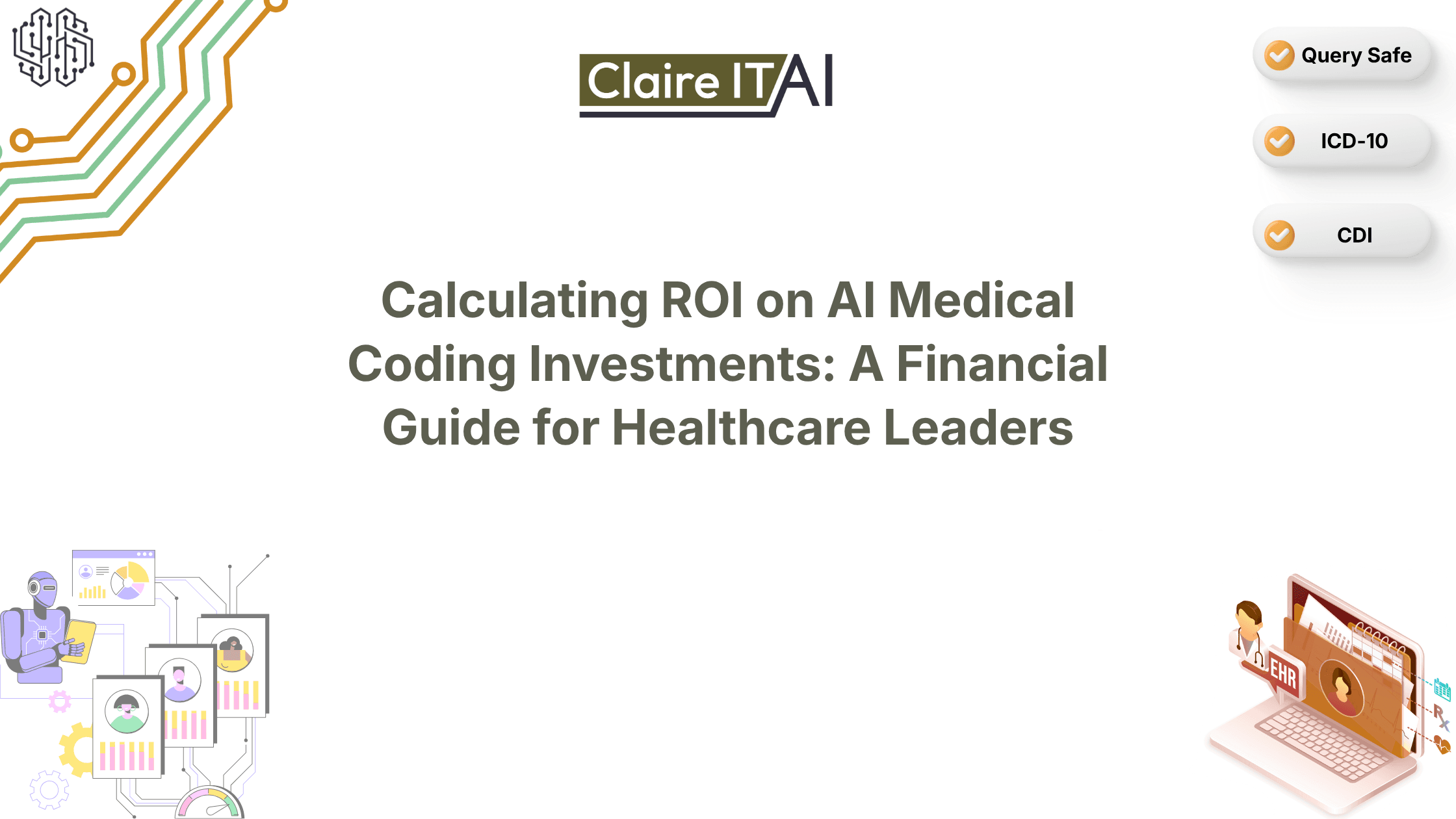 Calculating ROI on AI Medical Coding Investments: A Financial Guide for Healthcare Leaders