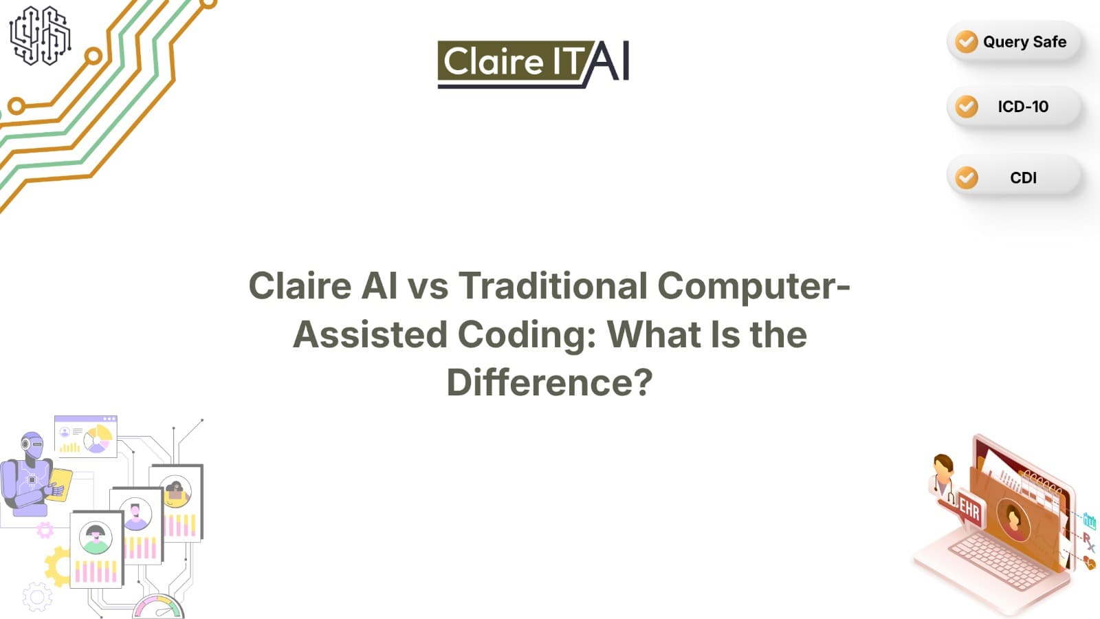 Claire AI vs Traditional Computer-Assisted Coding: What Is the Difference?