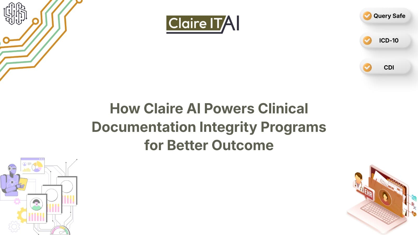 How Claire AI Powers Clinical Documentation Integrity Programs for Better Outcomes